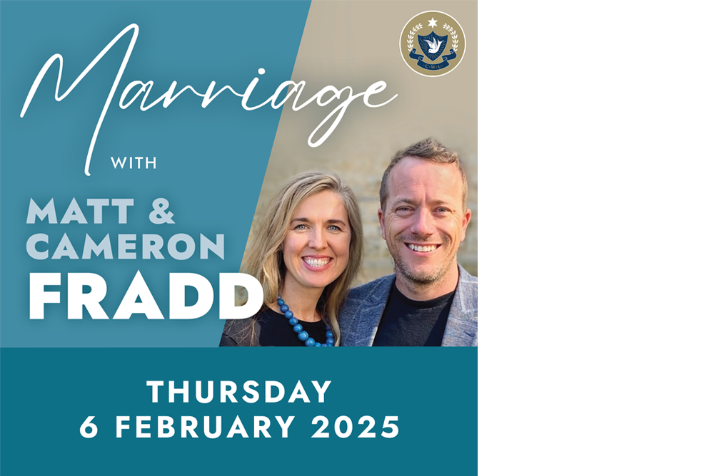 Marriage with Matt & Cameron Fradd – 6 February 2025 (CWLVWW co-sponsor event)