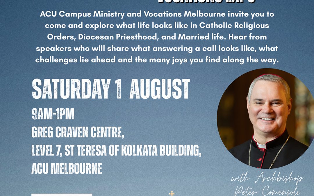 Vocations Expo – We are Called – Sat 1 Aug