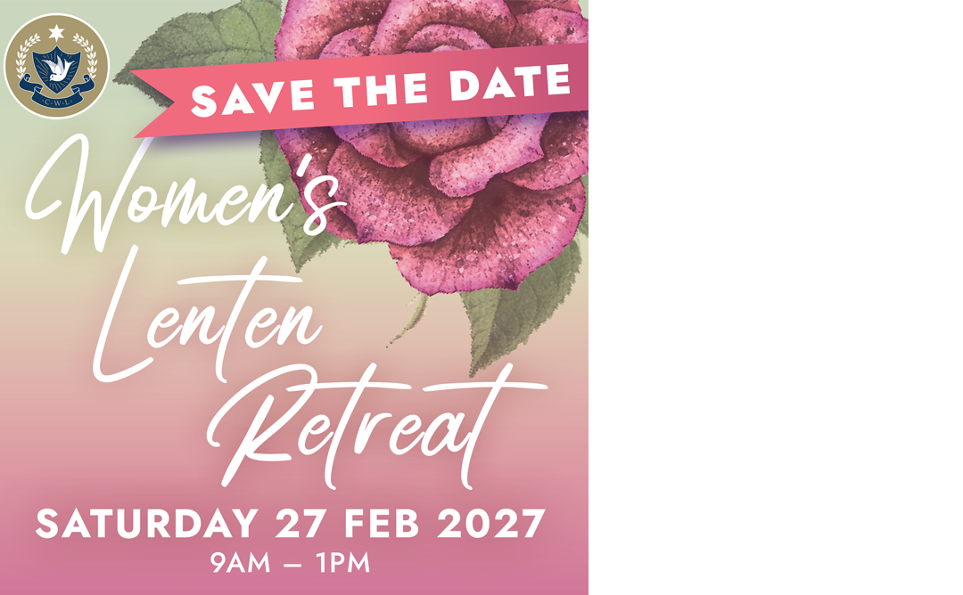Save the Date! Women’s Lenten Retreat 27 Feb 2027